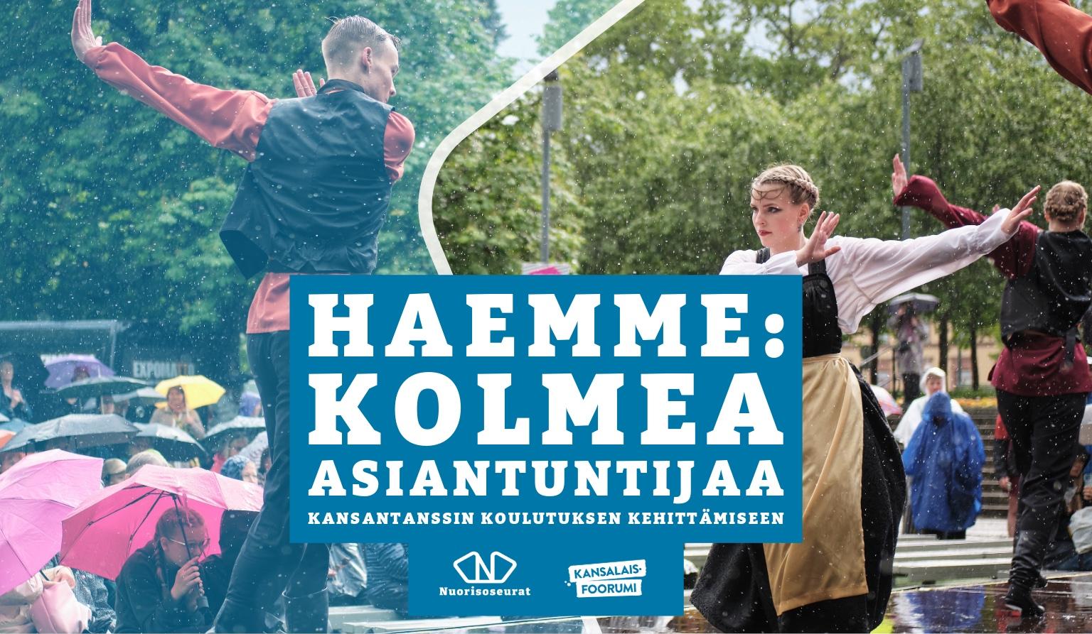 Asiantuntijahaku: kansantanssin ohjaajakoulutuksen kehittäjä (3 hlö) 